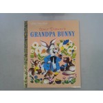 Little Golden Books Grandpa Bunny (Disney Classic)