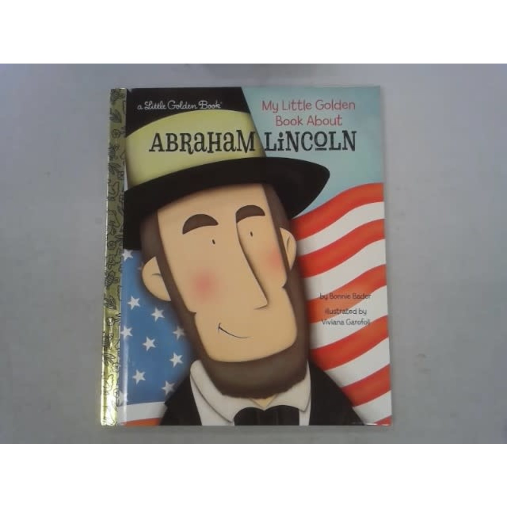 Little Golden Books My Little Golden Book About Abraham Lincoln