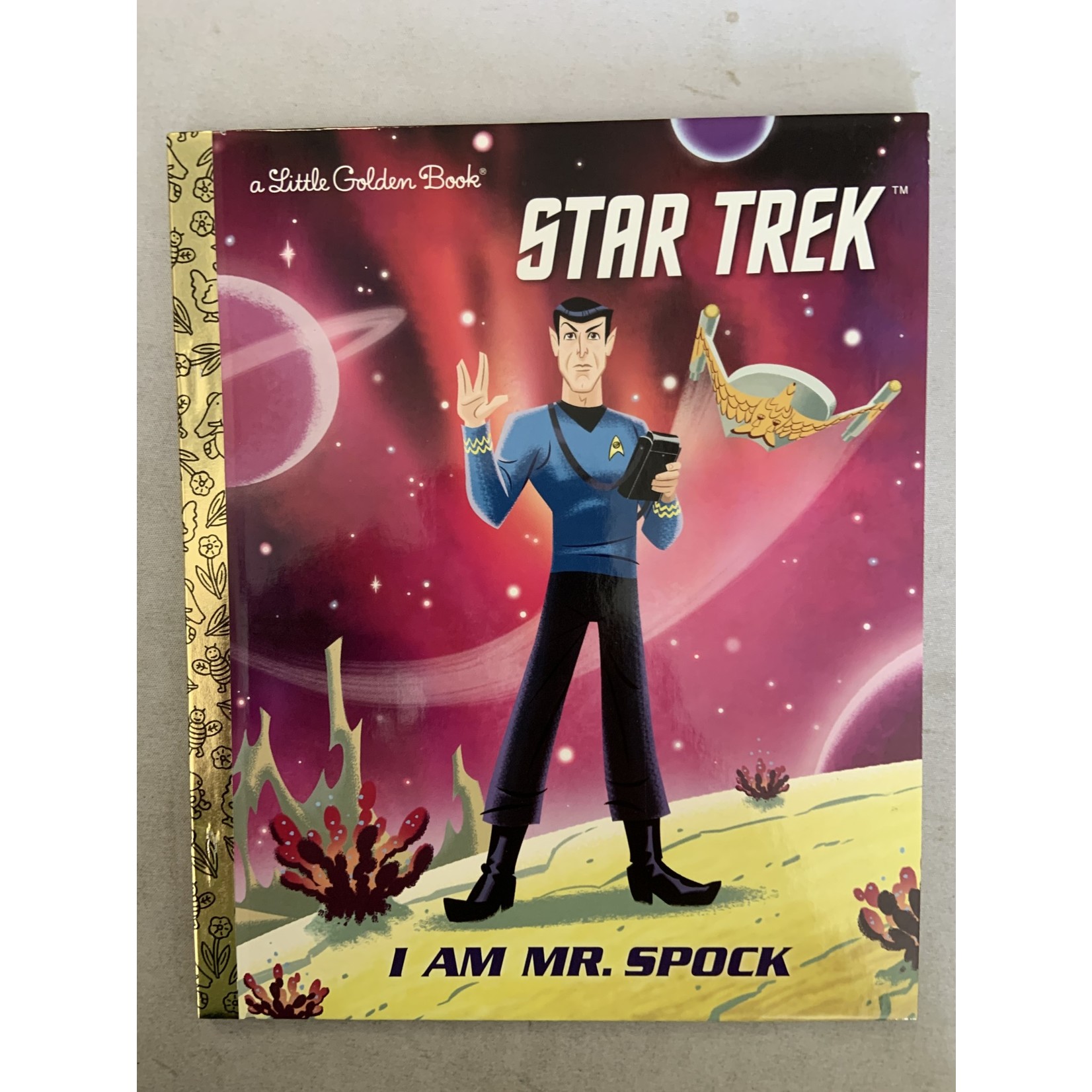 Little Golden Books I Am Mr. Spock (Star Trek)