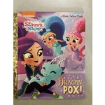 Little Golden Books Dragon Pox! (Shimmer and Shine)