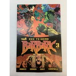 VAULT COMICS Barbaric Axe To Grind 2022 #3 Cvr A Gooden