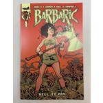 VAULT COMICS Barbaric Hell To Pay 2023 #1 Cvr B Gooden