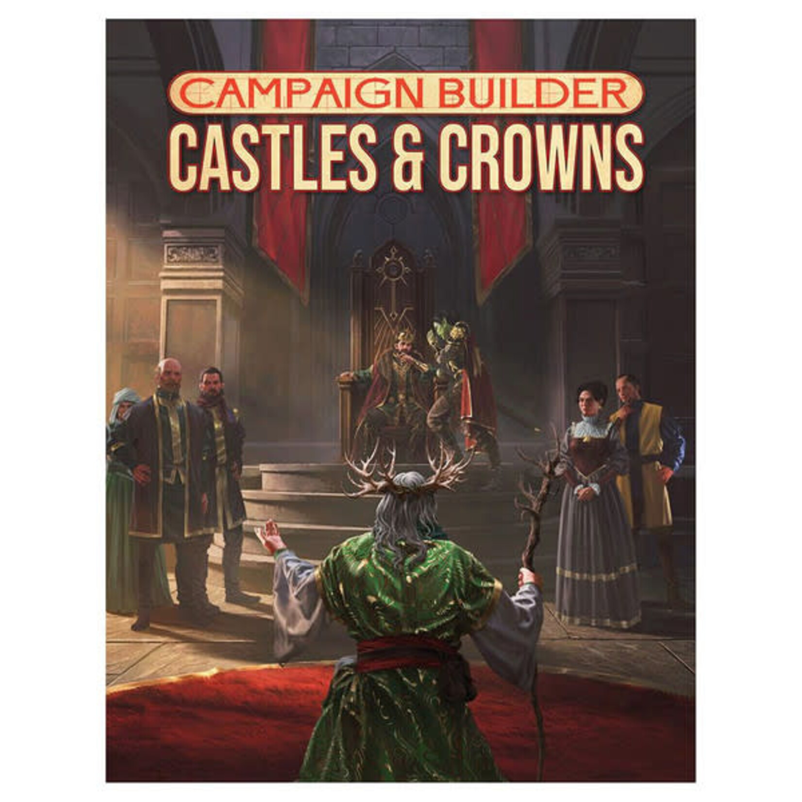 Kobold Press D&D 5E Campaign Builder: Castles & Crowns