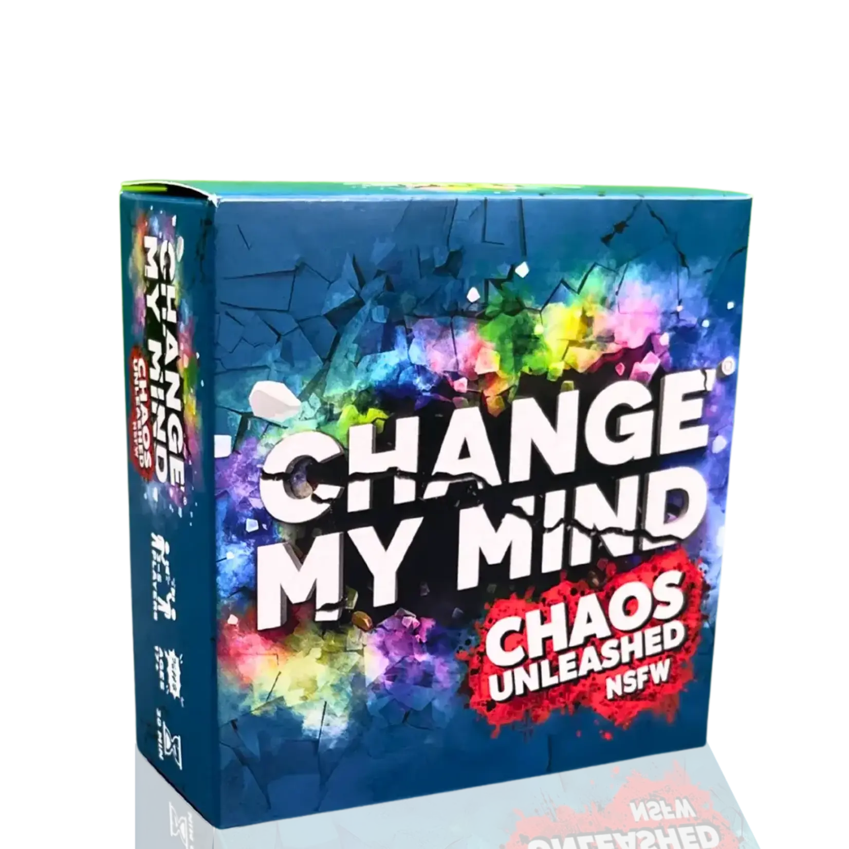 Change My Mind - Chaos Unleashed
