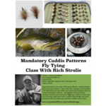 Rich Strolis Caddis Fly Tying Class