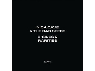 Nick Cave & Bad Seeds - B-Sides & Rarities LP