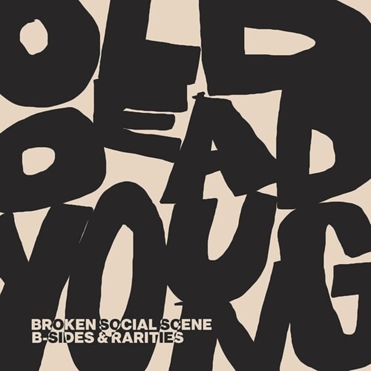 Broken Social Scene - Old Dead Young: B Sides & Rarites