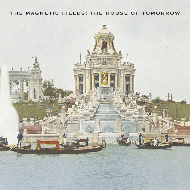 Sale Magnetic Fields - House of Tomorrow LP (iex)