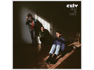 EZTV - High In Places LP