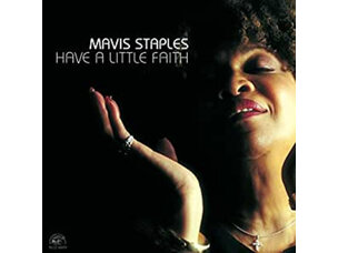 Blues Mavis Staples - Have A Little Faith (2LP) [Silver]