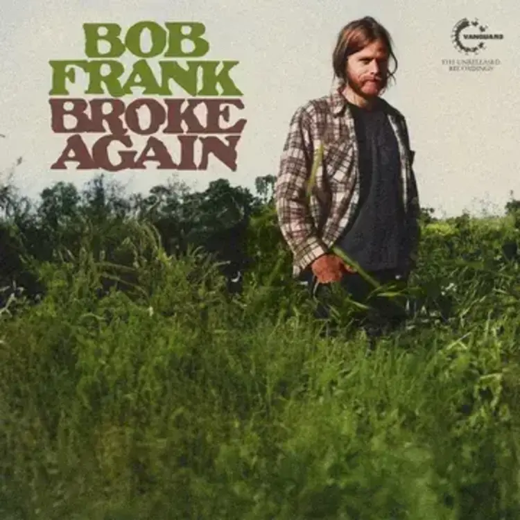 Country / Folk Bob Frank - Broke Again: The Unreleased Recordings (LP) [Marijuana]