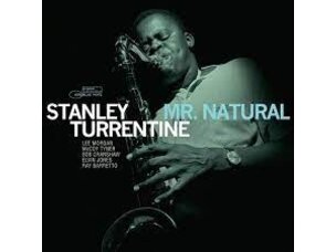 Stanley Turrentine - Mr Natural LP (tone poet)