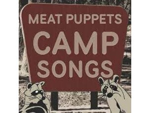 Meat Puppets - Camp Songs LP