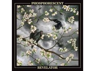 Phosphoresecent - Revelator LP (black ice)