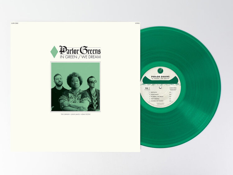 Parlor Greens -  In Green We Dream