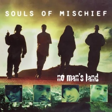 2LP 米 Souls Of Mischief No Man's Land Souls - Souls of Mischief - No Man's Land 2 x LP - Stinkweeds Records