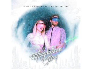 Magdalena Bay - A Little Rhythm and a Wicked Feeling LP