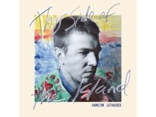 Hamilton Leithauser - The Side of The Island
