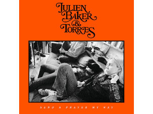 Julien Baker & Torres - Send A Prayer My Way