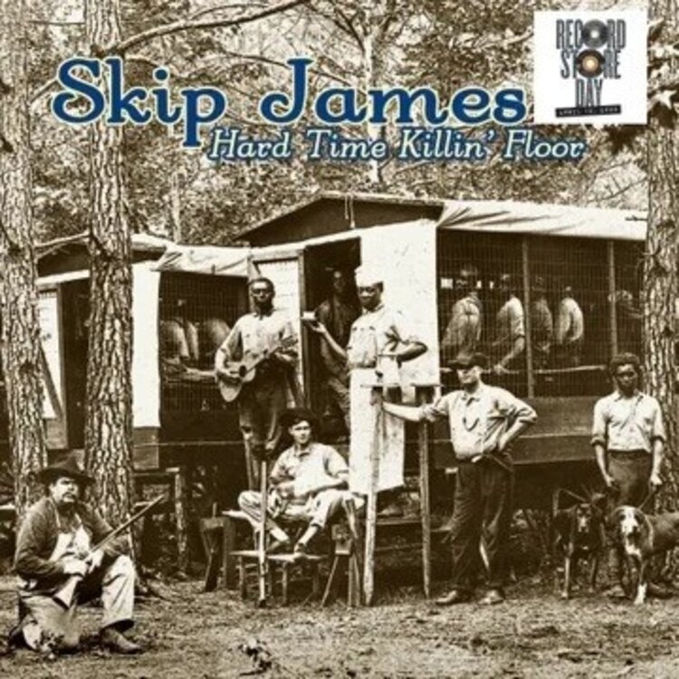 JAMES // SKIP JAMES - HARD TIME KILLIN FLOOR LP