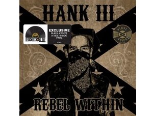 HANK // HANK III - REBEL WITHIN LP