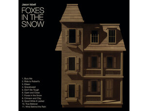 Rock / Indie / Alternative Jason Isbell - Foxes In The Snow LP (IEX)