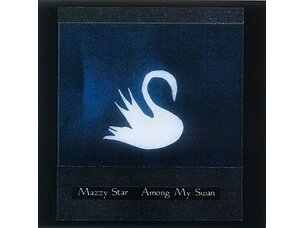 Mazzy Star - Among My Swan LP (Bone Vinyl)