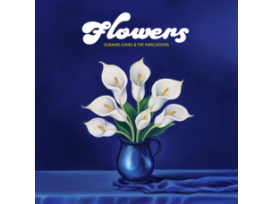 [Autographed!] Durand Jones and the Indications - Flowers LP (Blue Iceberg Vinyl)