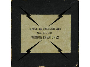 Black Rebel Motorcycle Club - Wrong Creatures LP - SALE