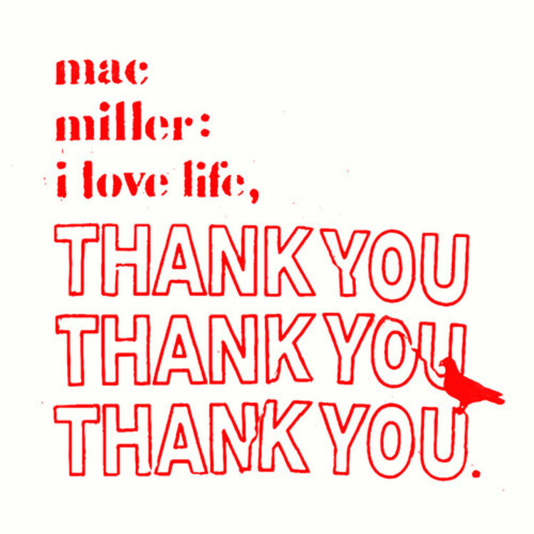 Mac Miller -  I Love Life Thank You LP