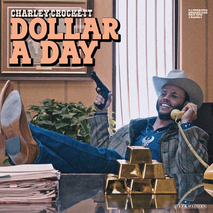 Country / Folk Charley Crockett  - Dollar A Day (IEX) LP