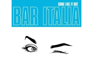 Bar Italia - Some Like It Hot  LP (Turquoise vinyl)