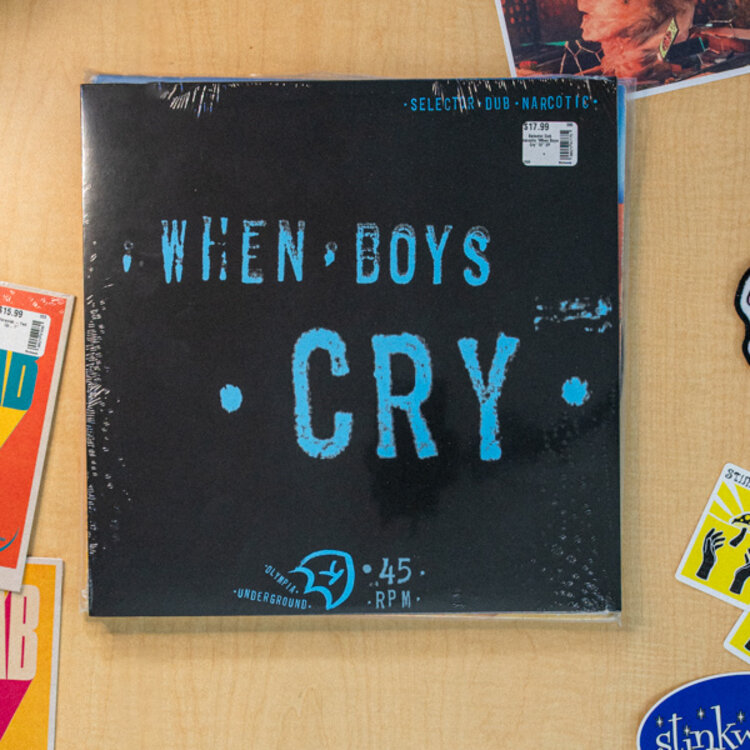 Rock / Indie / Alternative Selector Dub Narcotic 'When Boys Cry' 12" EP