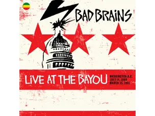 Bad Brains - Live at the Bayou: Washington D.C. July 14, 1980 / March 15, 1981 LP