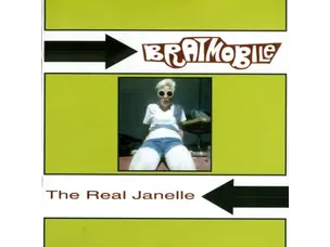 Bratmobile - The Real Janelle & The Peel Session LP