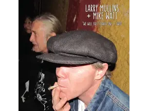 Mullins, Larry + Mike Watt - We Will Fall LP