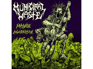 Municipal Waste - Massive Aggressive LP