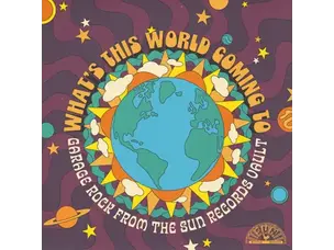 Various Artists - What's This World Coming To: Garage Rock From The Sun Records Vault LP