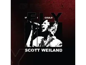 Weiland, Scott - If I Could Fly/Barbarella (Live) 7"