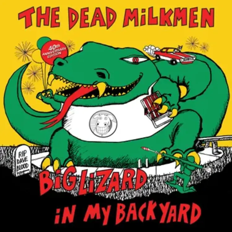 Dead Milkmen, The - Big Lizard in My Backyard (40th Anniversary) LP
