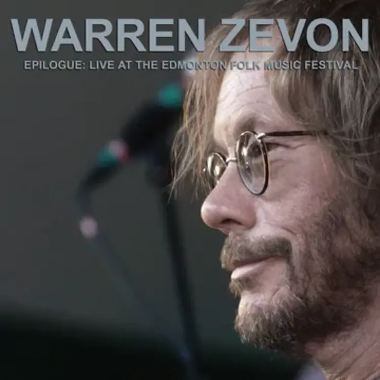 Zevon, Warren - Epilogue: Live At The Edmonton Folk Music Festival LP
