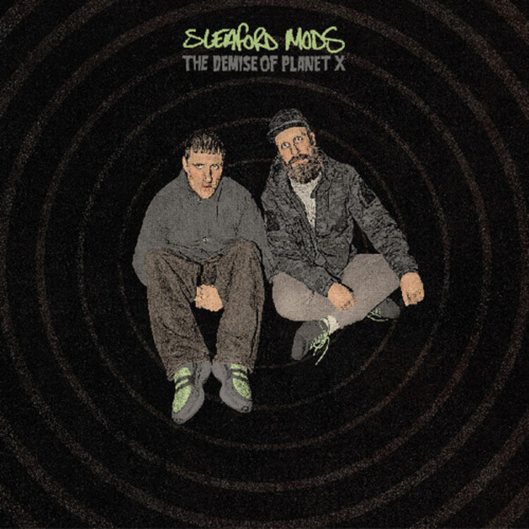 (1/16/26) Sleaford Mods - The Demise Of Planet X LP (neon marble)