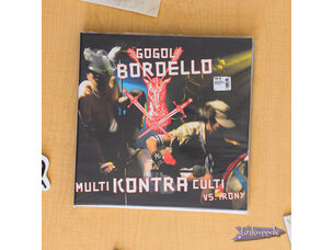 Gogol Bordello - Multi Kontra Culti Vs Irony LP