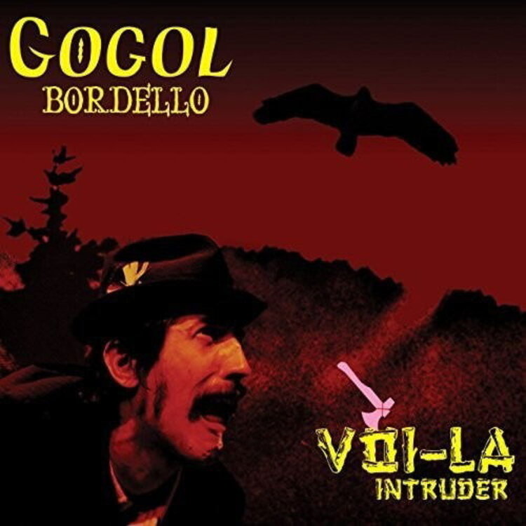 Gogol Bordello - Voi-La Intruder LP