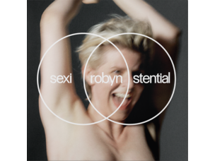 Robyn - Sexistential