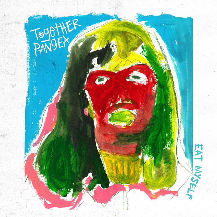 Together Pangea - Eat Myself LP