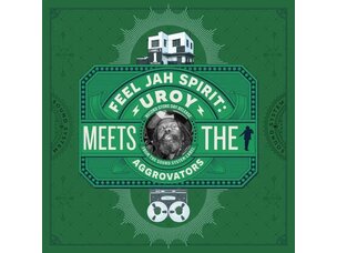 U-Roy - Feel Jah Spirit: U-Roy Meets The Aggrovators LP