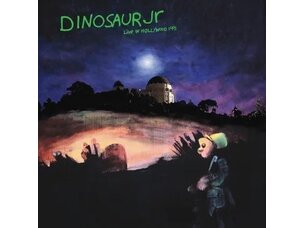 Dinosaur Jr - Live in Hollywood 1991 - The Green Mind Tour LP