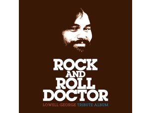 Various Artists - Rock And Roll Doctor: Lowell George Tribute 2 x LP