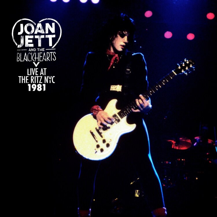 Joan Jett and the Blackhearts - Live At The Ritz NYC 1981 LP